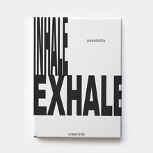Lade das Bild in den Galerie-Viewer, Canvas-Leinwand Inhale Exhale
